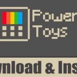 How to Download & Install PowerToys in Windows 10