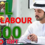 Dubai Good New All UAE Labour 2500Aed Gift Apply online
